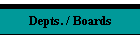 Depts. / Boards