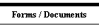 Forms / Documents