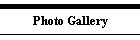 Photo Gallery